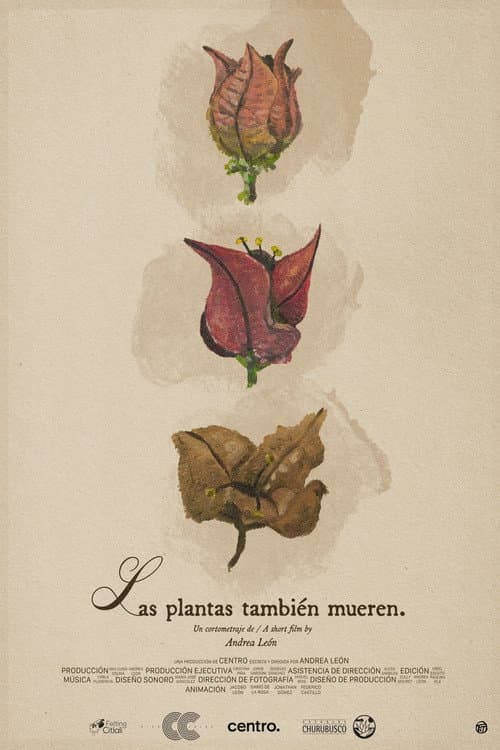 Las plantas también mueren (2022) movie poster