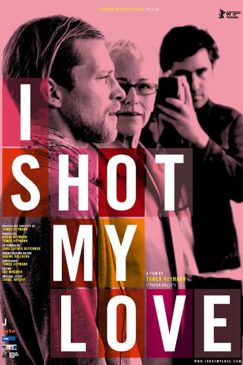 I Shot My Love (2009) movie poster