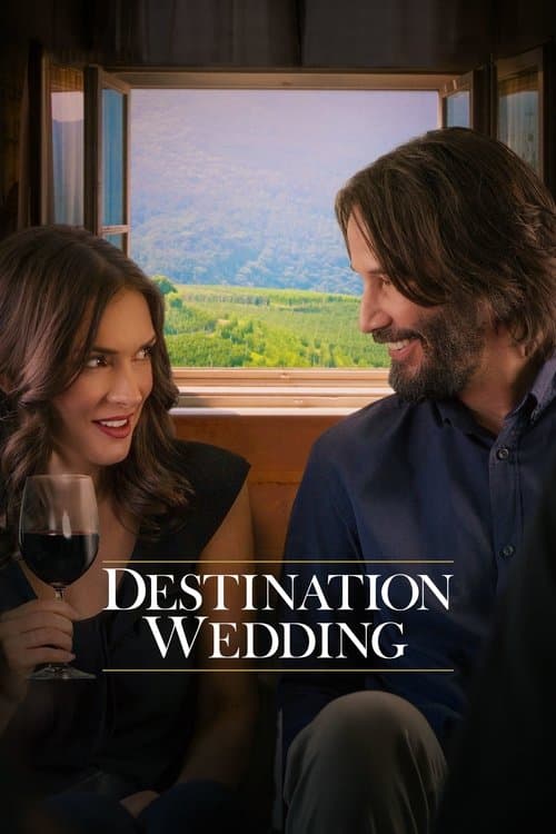 Affiche du film Destination Wedding (2018)