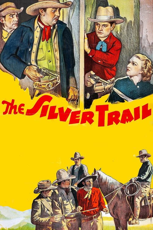 ملصق فيلم The Silver Trail (1937)