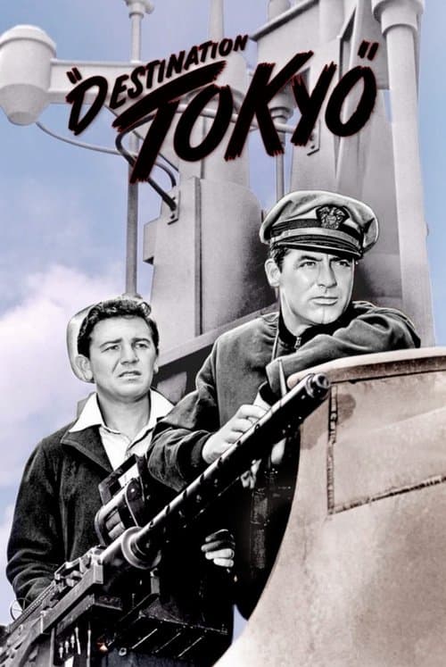 ملصق فيلم Destination Tokyo (1943)