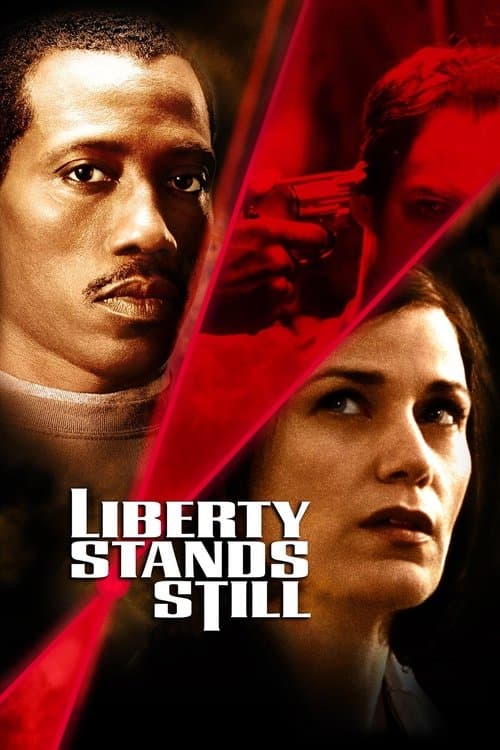 ملصق فيلم Liberty Stands Still (2002)