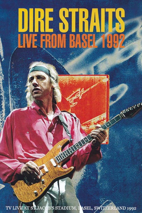 Affiche du film Dire Straits: Live In Basel (1992)