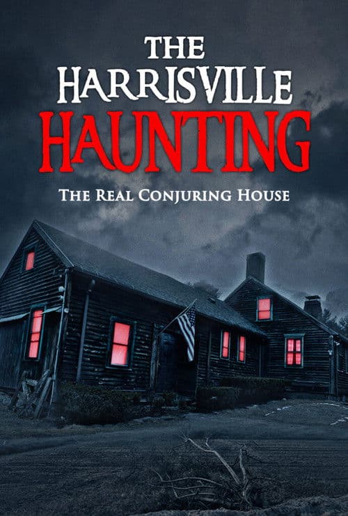 ملصق فيلم The Harrisville Haunting: The Real Conjuring House (2022)