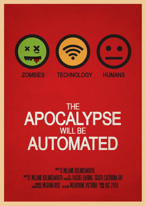 Affiche du film The Apocalypse will be Automated (2019)