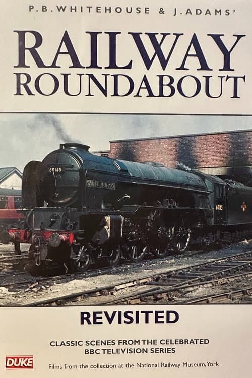 Railway Roundabout Revisited (2006) movie poster