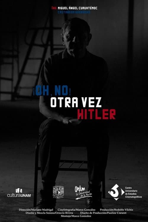 Affiche du film ¡Oh, no! Otra vez Hitler (2019)