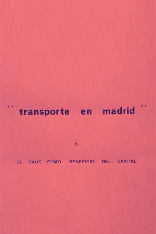Transporte en Madrid o El caos como beneficio del capital (1977) movie poster