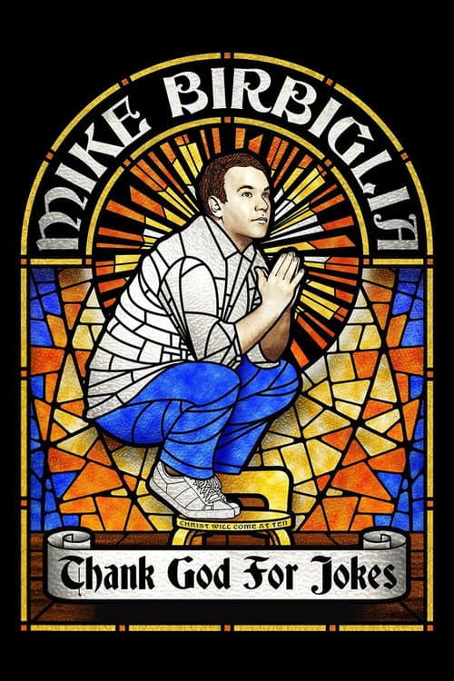ملصق فيلم Mike Birbiglia: Thank God for Jokes (2017)