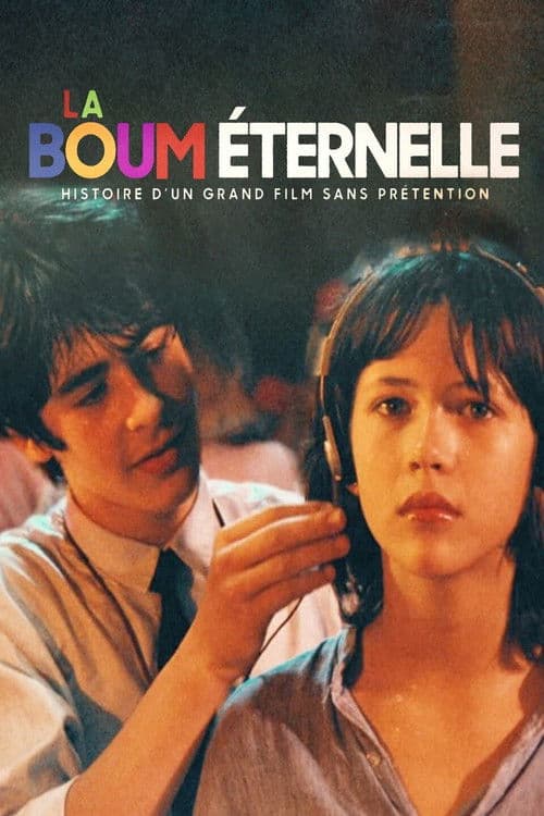 Affiche du film La Boum éternelle : Histoire d'un grand film sans prétention (2023)