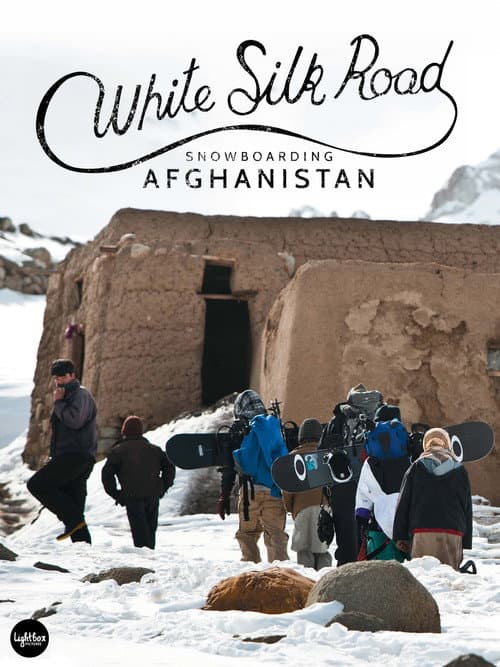 White Silk Road: Snowboarding Afghanistan (2012) movie poster