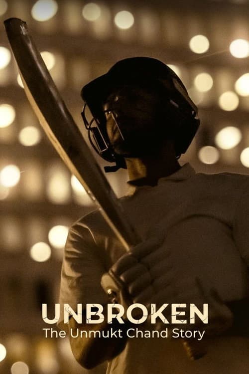 Unbroken: The Unmukt Chand Story (2025) movie poster