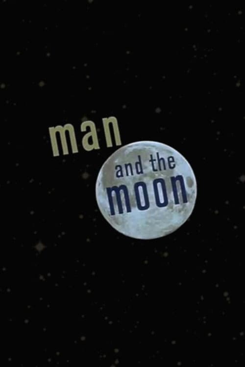 ملصق فيلم Man and the Moon (1955)