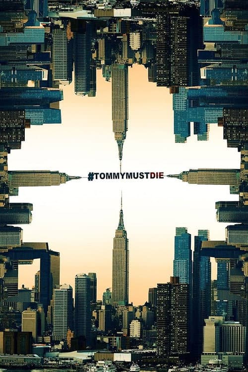 Affiche du film #TommyMustDie