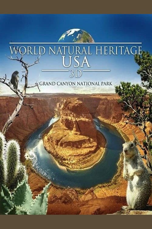 World Natural Heritage USA: Grand Canyon National Park (2012) movie poster