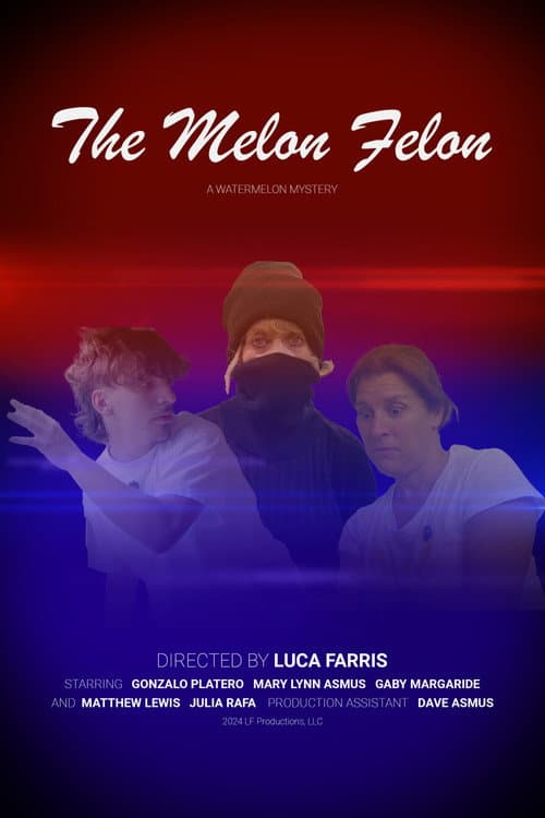 Affiche du film The Melon Felon (2024)