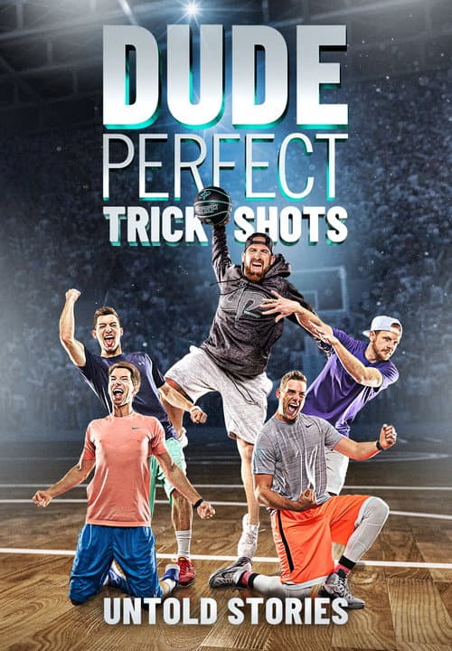 Affiche du film Dude Perfect Trick Shots: Untold Stories (2019)