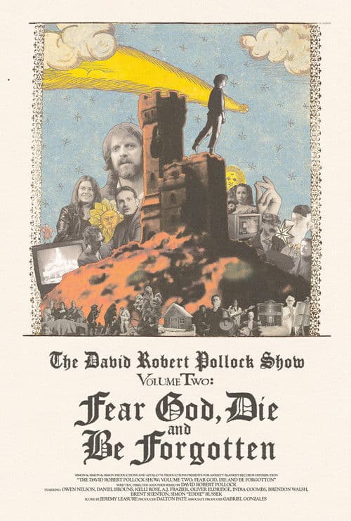 Affiche du film The David Robert Pollock Show: Fear God, Die And Be Forgotten (2025)