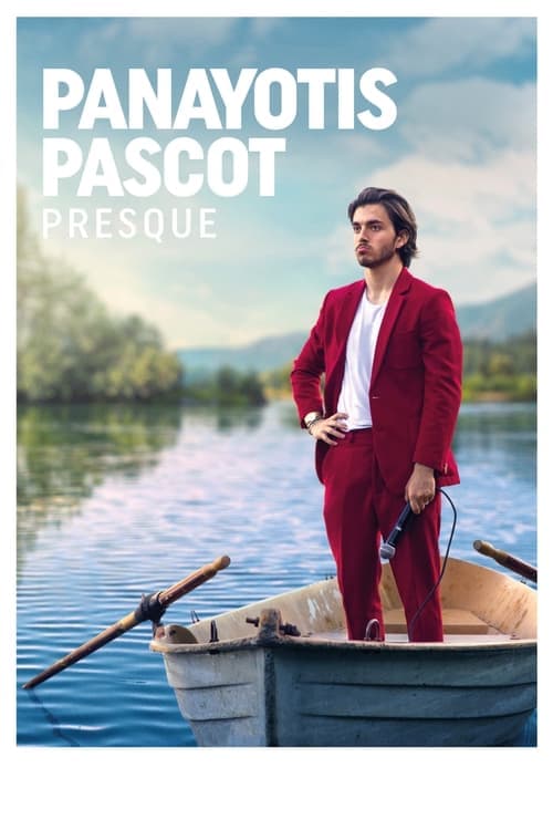 Panayotis Pascot : Presque (2022) movie poster