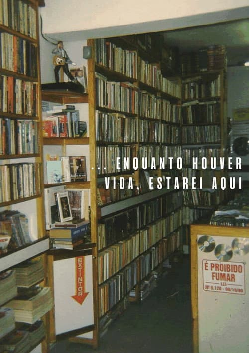 Affiche du film ... enquanto houver vida, estarei aqui (2022)