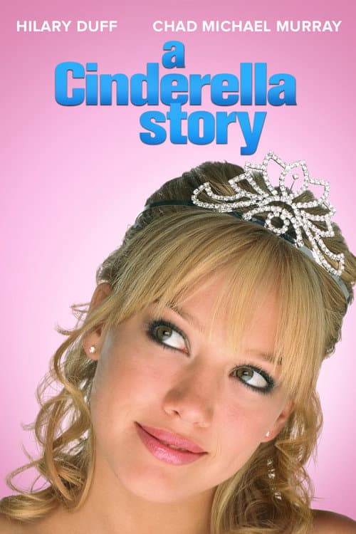 ملصق فيلم A Cinderella Story (2004)