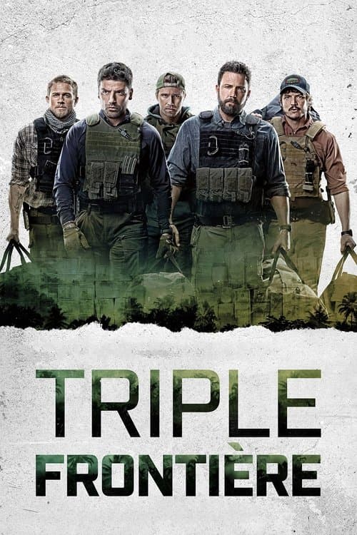 Affiche du film Triple Frontier (2019)