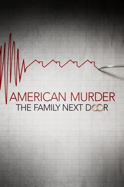American Murder: The Family Next Door (2020) movie poster