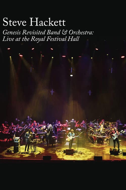 ملصق فيلم Steve Hackett : Genesis Revisited Band & Orchestra: Live at the Royal Festival Hall (2019)
