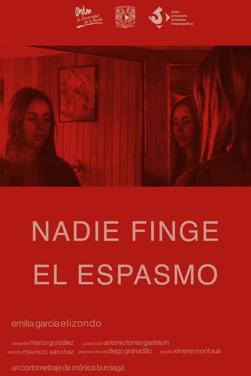 Nadie finge el espasmo (2018) movie poster