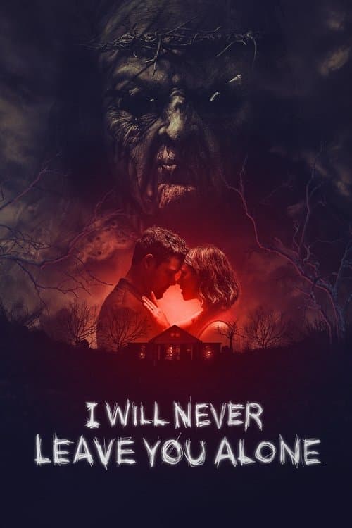 I Will Never Leave You Alone (2024) movie poster