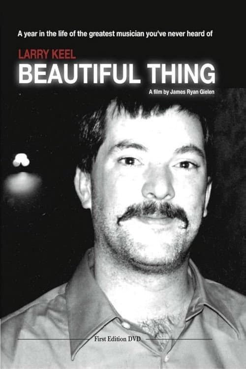 Larry Keel: Beautiful Thing (2004) movie poster