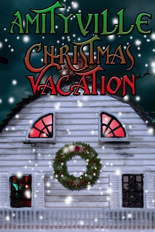 ملصق فيلم Amityville Christmas Vacation (2022)