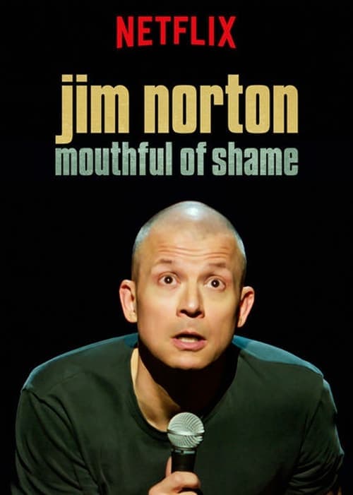 ملصق فيلم Jim Norton: Mouthful of Shame (2017)