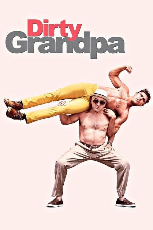 ملصق فيلم Dirty Grandpa (2016)