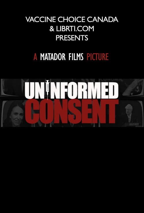 Affiche du film Uninformed Consent (2022)
