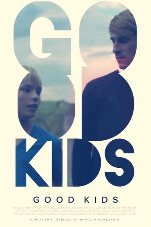 Good Kids (2016) movie poster