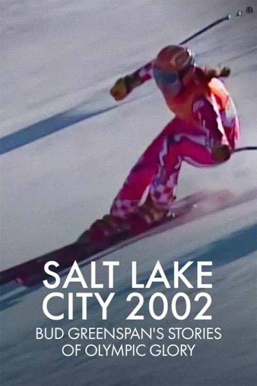 Salt Lake City 2002: Stories of Olympic Glory (2003) movie poster