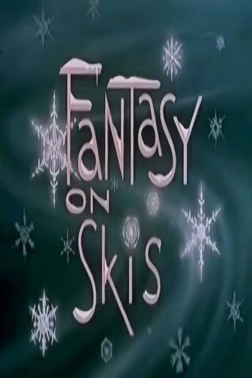 Affiche du film Fantasy on Skis (1962)