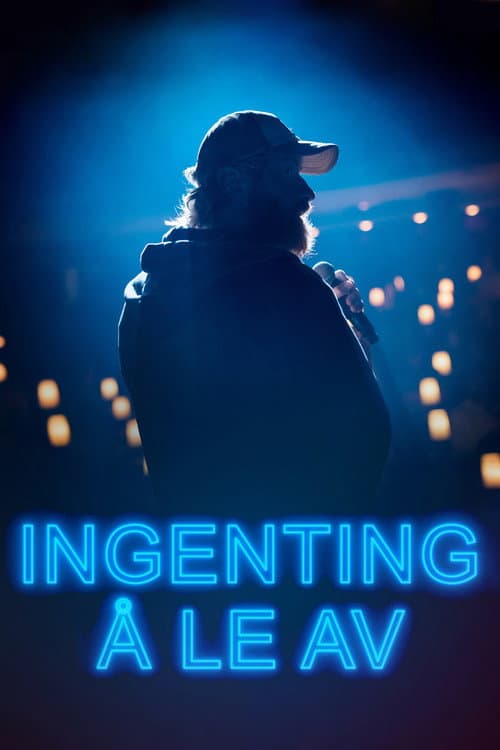 ملصق فيلم Ingenting å le av (2021)