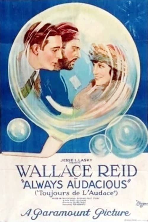 ملصق فيلم Always Audacious (1920)
