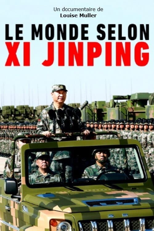 Le Monde selon Xi Jinping (2018) movie poster