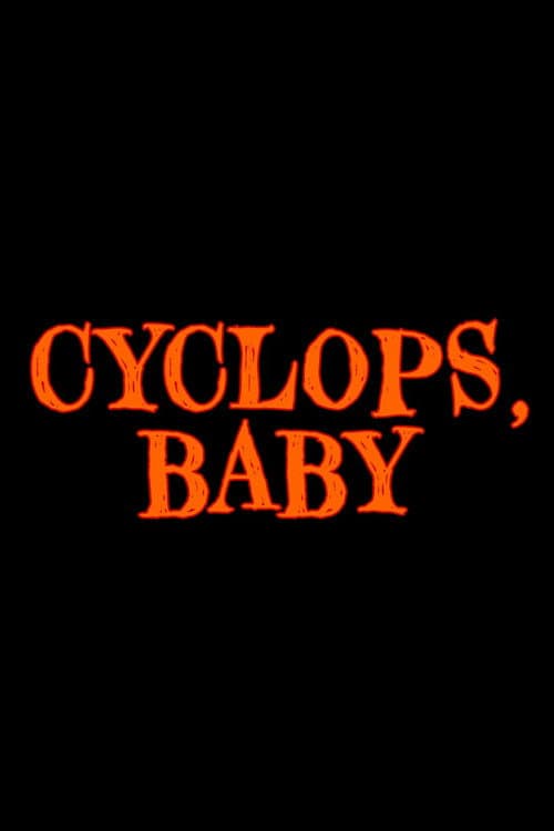 Cyclops, Baby (1997) movie poster