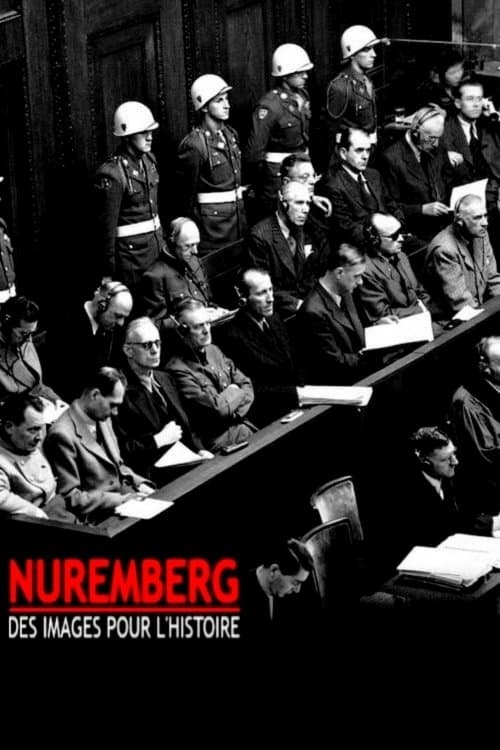 Affiche du film Nuremberg : des images pour l'histoire (2023)