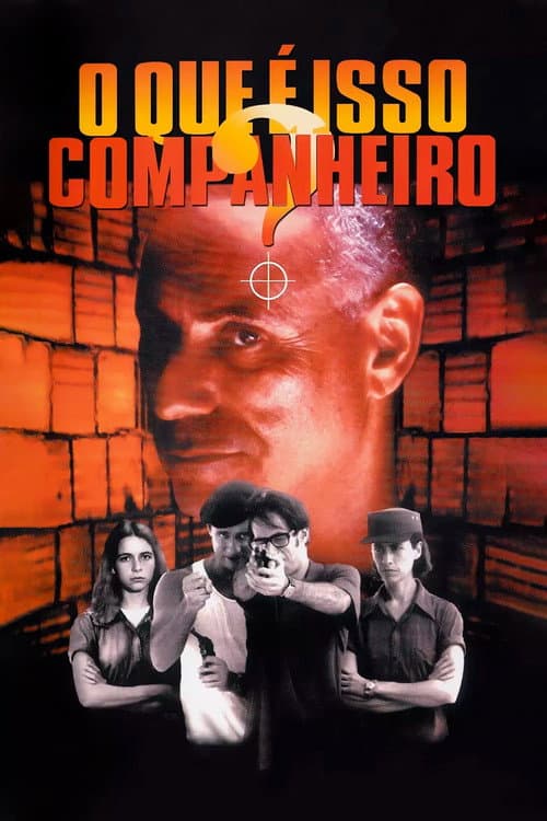 ملصق فيلم O Que é Isso, Companheiro? (1997)