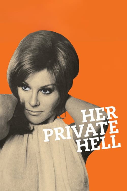 Affiche du film Her Private Hell (1968)