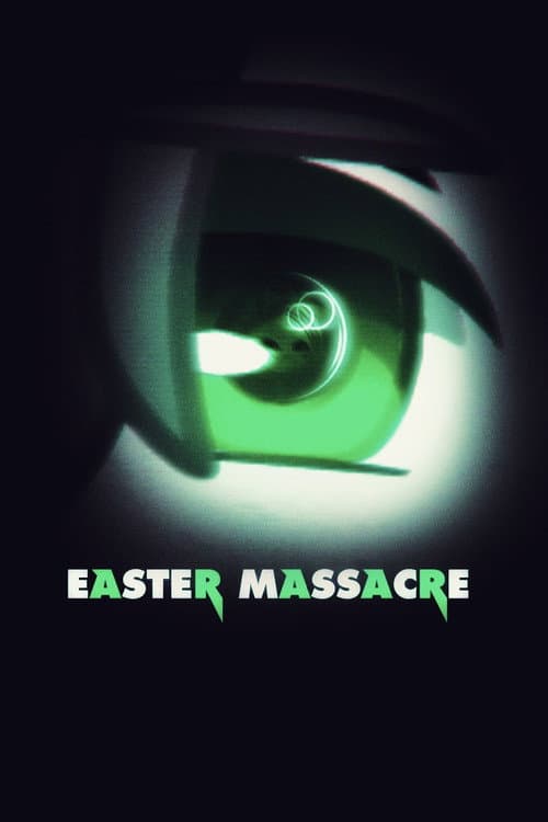 Easter Massacre movie poster