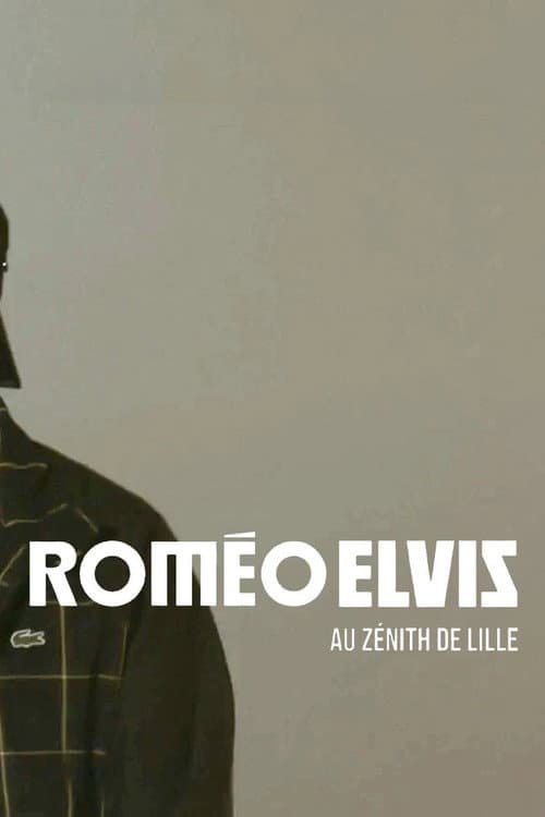 Affiche du film Roméo Elvis au Zénith de Lille (2025)