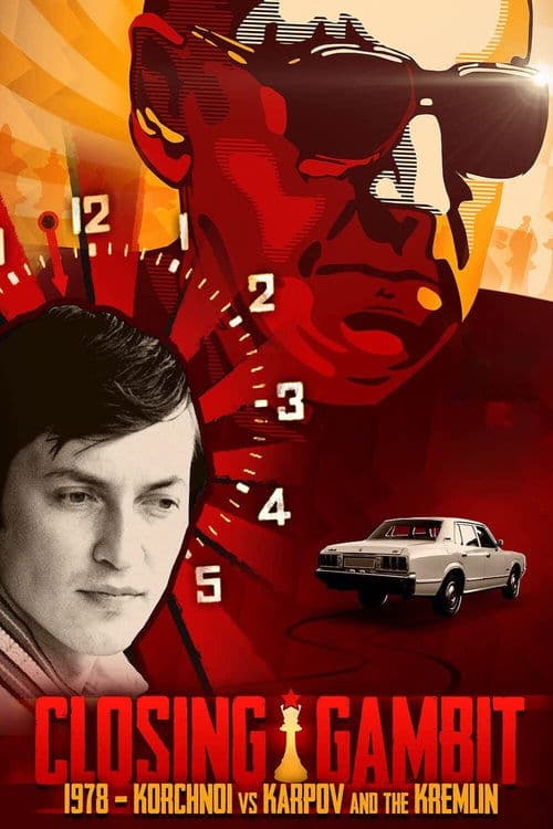 ملصق فيلم Closing Gambit: 1978 Korchnoi versus Karpov and the Kremlin (2018)