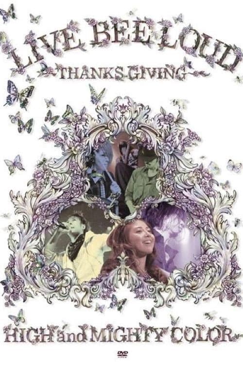 Affiche du film LIVE BEE LOUD ~THANKS GIVING~ (2008)