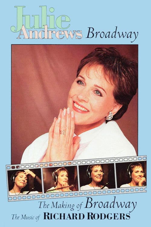 Affiche du film Julie Andrews: The Making of Broadway, The Music of Richard Rodgers (1995)